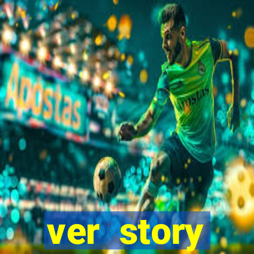 ver story anonimamente online